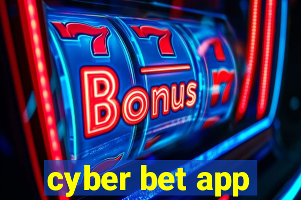 cyber bet app